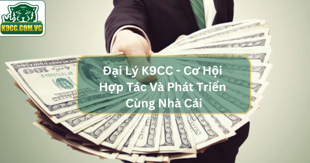 Khám Phá Nhà Cái K9CC – Điểm Đến Cá Cược Hàng Đầu
